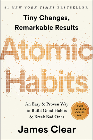 Key Lessons From Atomic Habits By James Clear